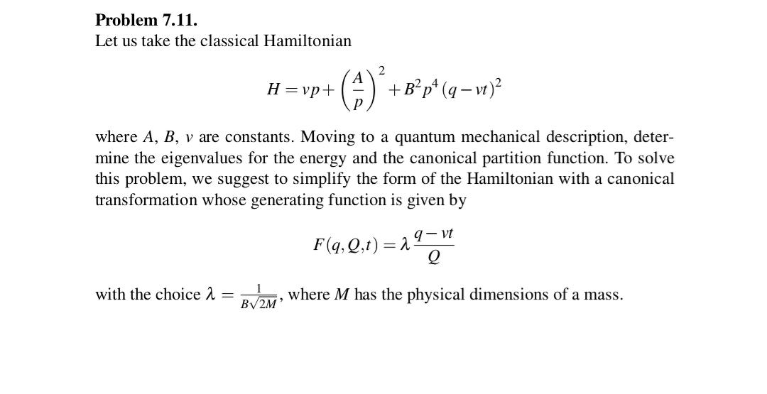 Solved Problem 7.11. Let us take the classical Hamiltonian 2 | Chegg.com