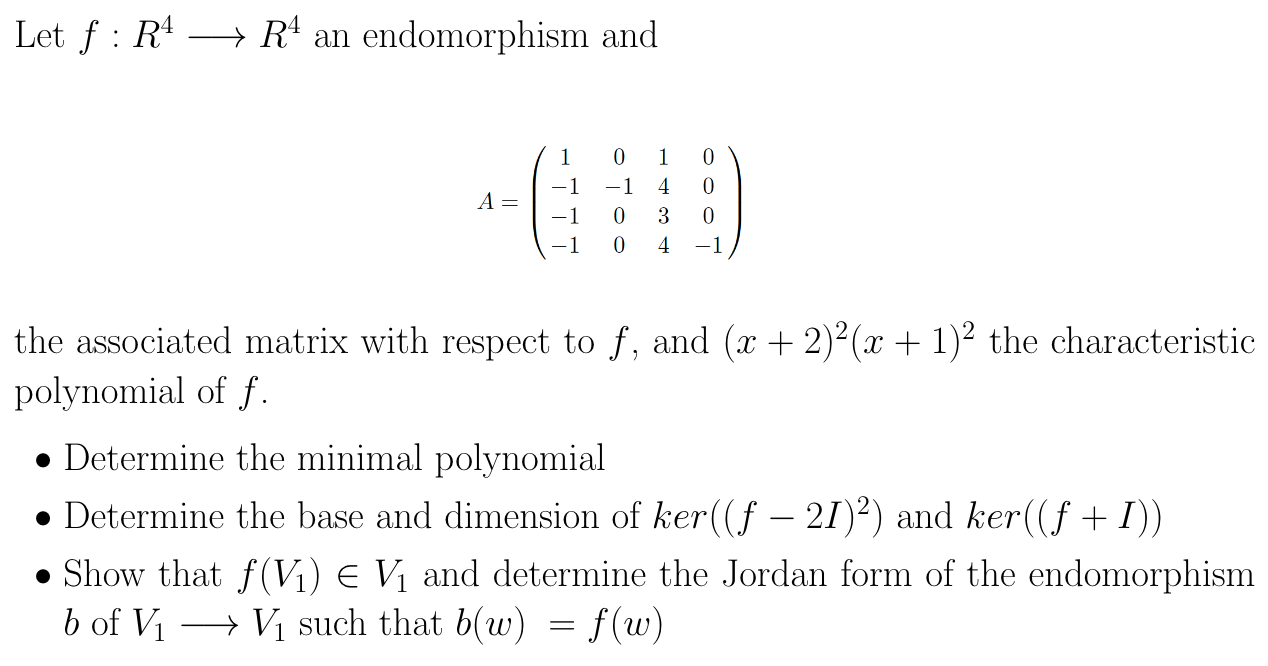 Solved Let F R4 R An Endomorphism And 1 0 1 4 1 A 0 Chegg Com