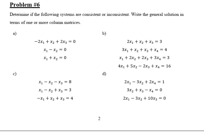 Solved Determine if the following systems are consistent or | Chegg.com