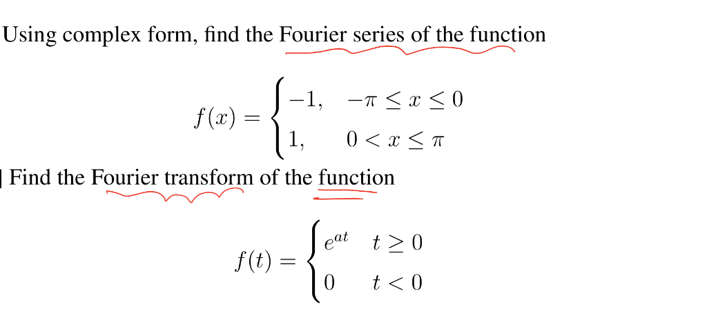 Solved Using complex form, find the Fourier series of the | Chegg.com