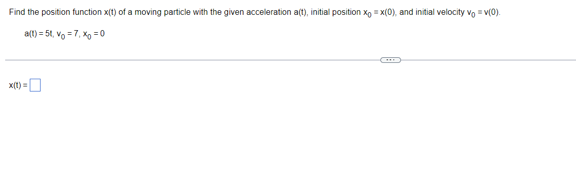 Solved Find the position function x(t) of a moving particle | Chegg.com