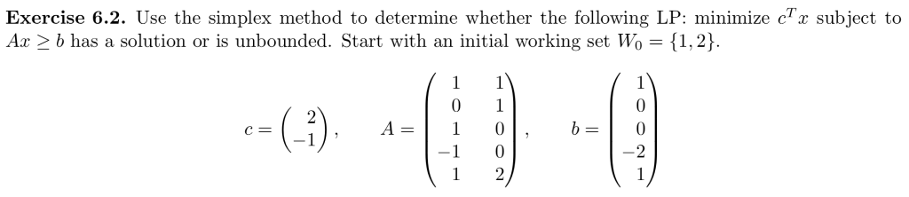 Solved Exercise 6.2. Use the simplex method to determine | Chegg.com