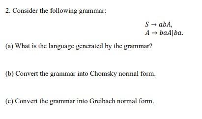 Solved 2. Consider the following grammar: (a) What is the | Chegg.com