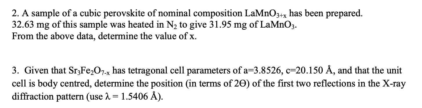 Solved 2 A Sample Of A Cubic Perovskite Of Nominal Compo Chegg Com