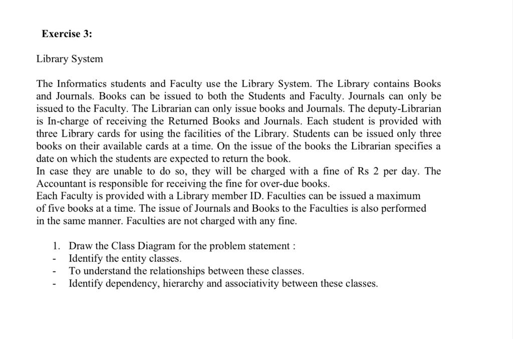 Solved Exercise 3: Library System The Informatics students | Chegg.com
