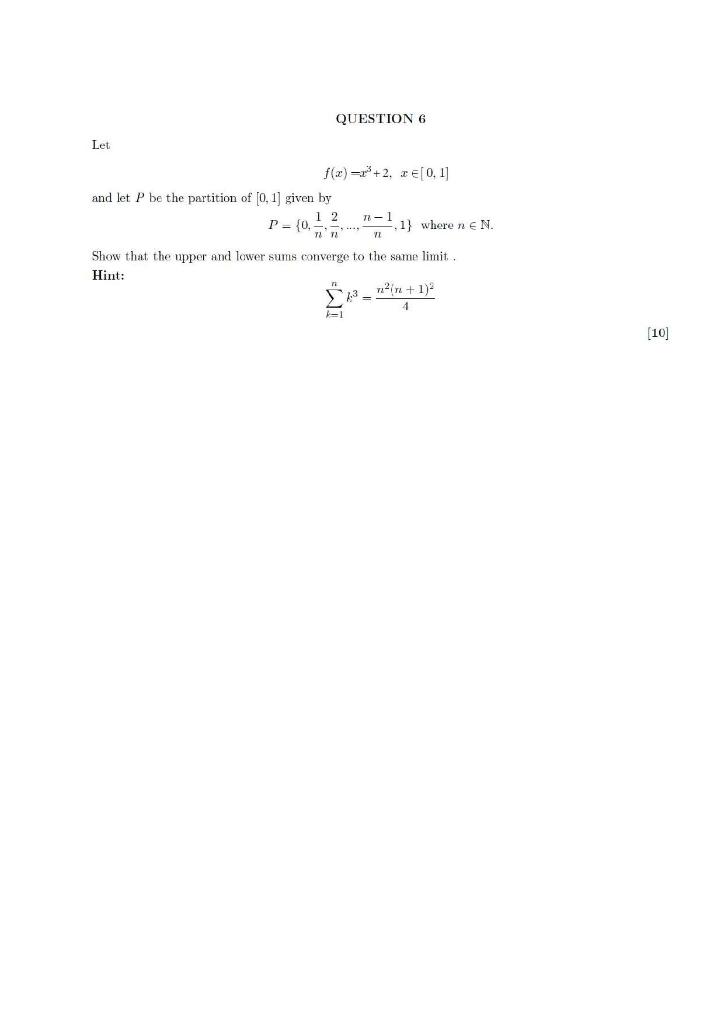 Solved Question 6 Let F X X3 2 X∈[0 1] And Let P Be The