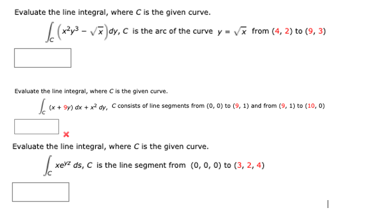 Evaluate The Line Integral Where Is The Given Curve Chegg Com