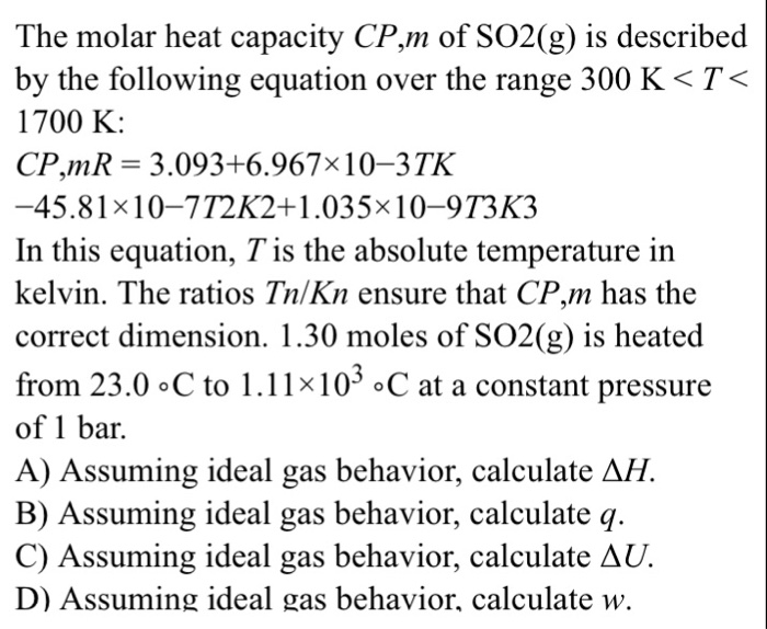 solved-the-molar-heat-capacity-cp-m-of-so2-g-is-described-chegg