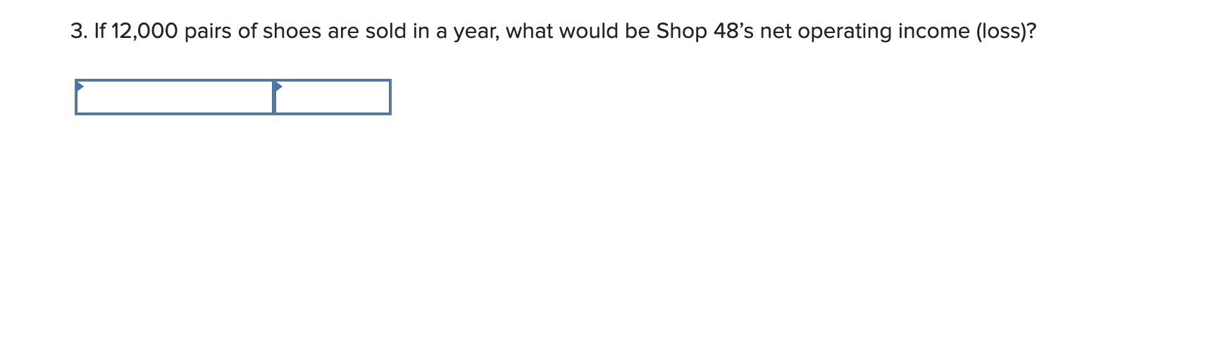 Solved The Fashion Shoe Company operates a chain of women's | Chegg.com