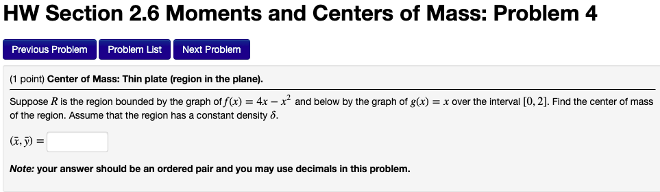 Solved HW Section 2.6 Moments and Centers of Mass: Problem 2 | Chegg.com