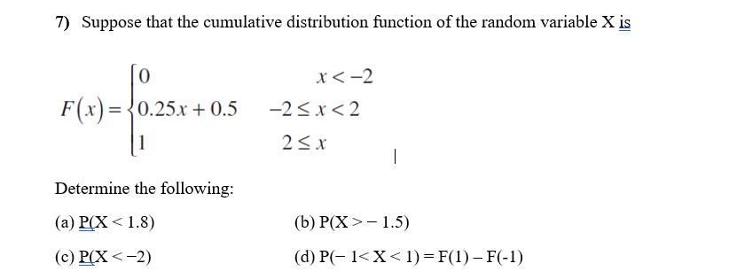 Solved 7) Suppose that the cumulative distribution function | Chegg.com