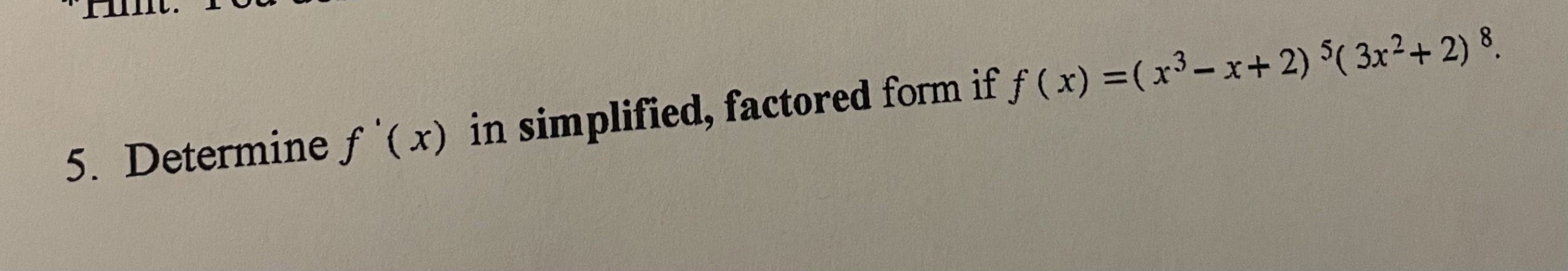 solved-5-determine-f-x-in-simplified-factored-form-if-chegg