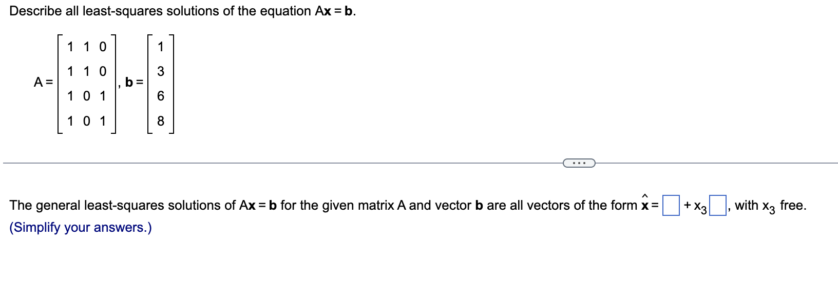 Solved Describe all least-squares solutions of the equation | Chegg.com
