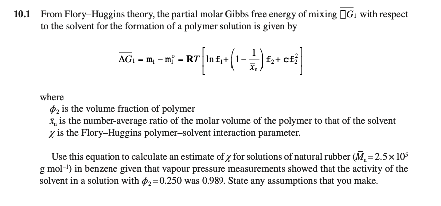 From Flory-Huggins theory, the partial molar Gibbs | Chegg.com