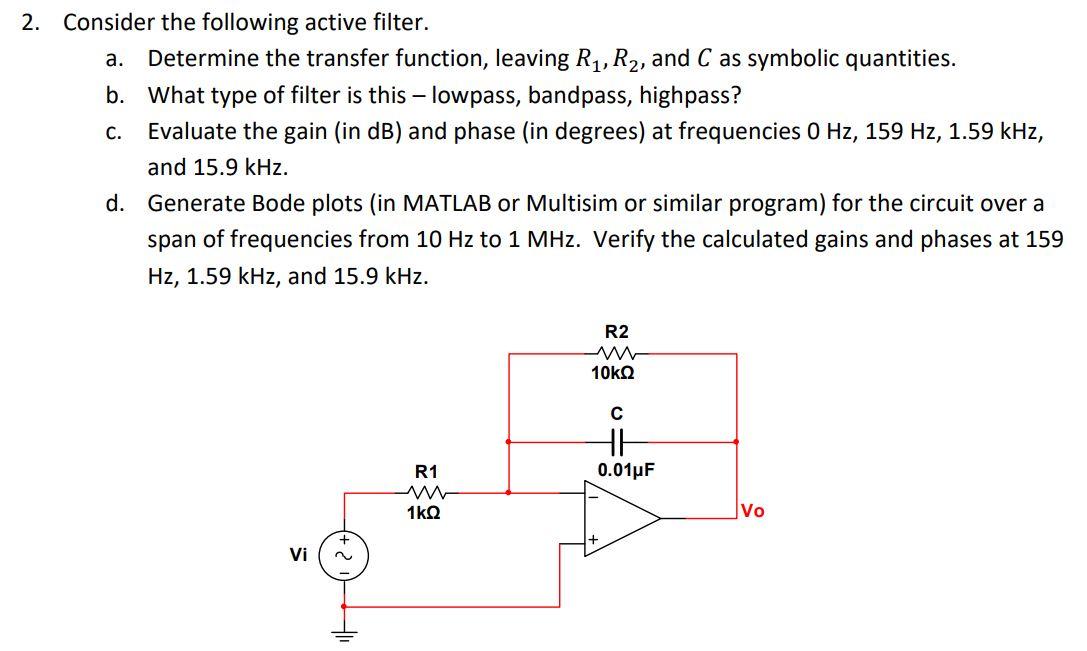 Solved a. C. 2. Consider the following active filter. | Chegg.com