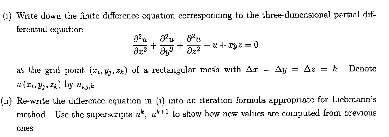 Solved (1) Write down the finite difference equation | Chegg.com