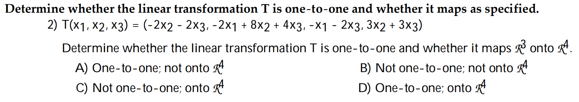 Solved Determine whether the linear transformation T is | Chegg.com