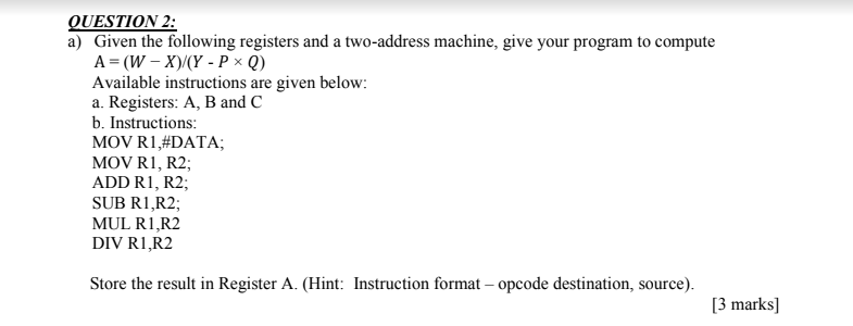 Solved QUESTION 2: a) Given the following registers and a | Chegg.com
