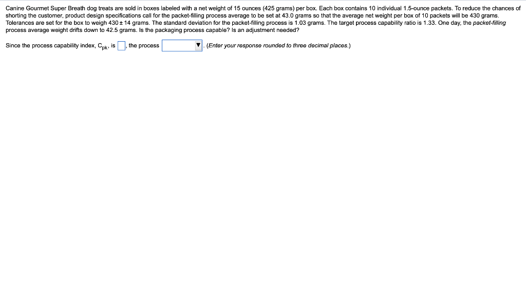 Solved Canine Gourmet Super Breath dog treats are sold in