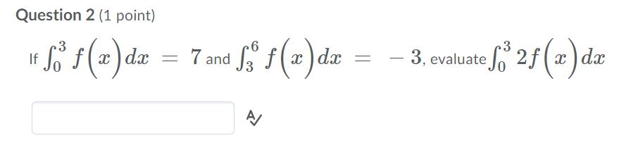 Solved Question 2 (1 point) x dr 3, evaluate 2f rdr AV | Chegg.com