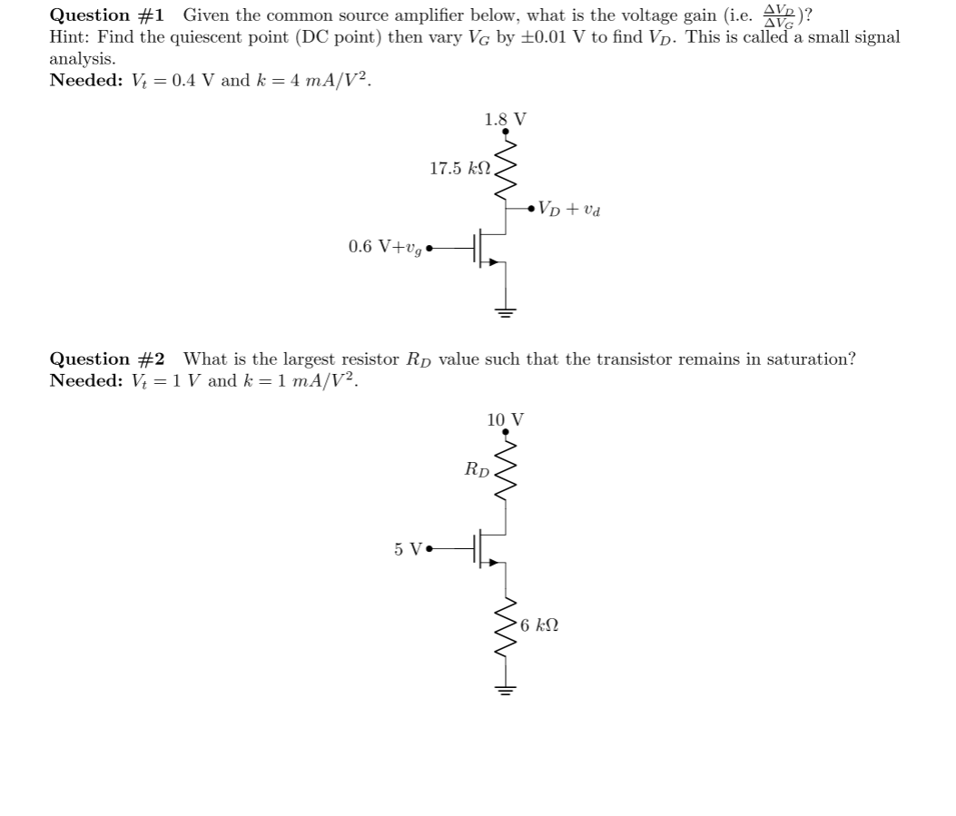 Solved Question #1 Given the common source amplifier below, | Chegg.com