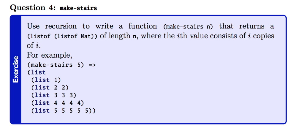 Question 4: make-stairs Use recursion to write a | Chegg.com