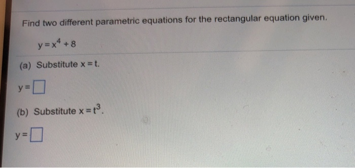 Solved Find two different parametric equations for the | Chegg.com