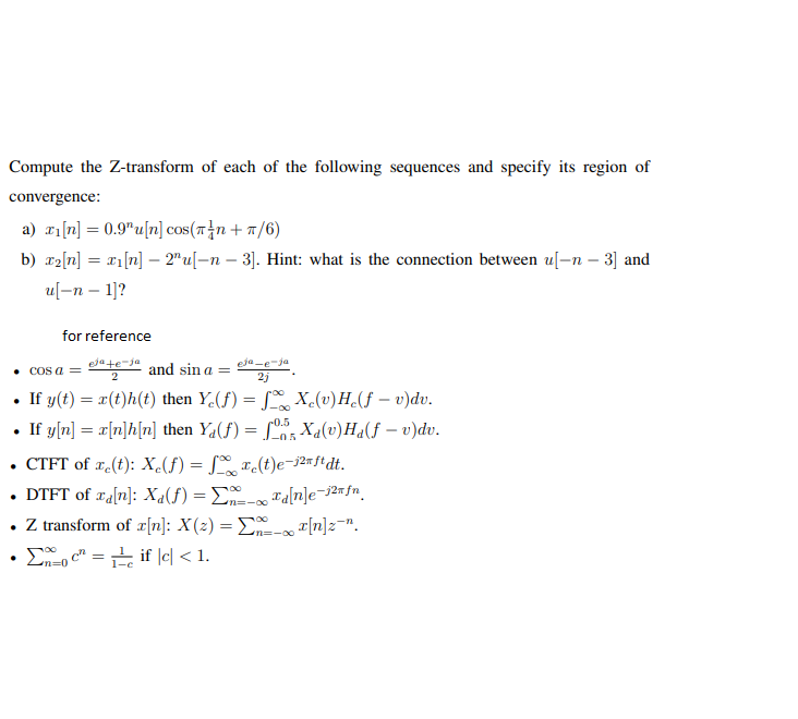 Solved Compute The Z Transform Of Each Of The Following S Chegg Com