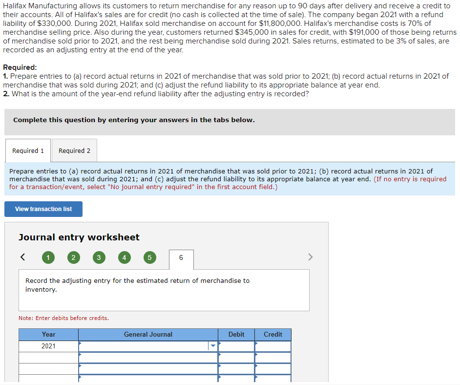 Solved Halifax Manufacturing allows its customers to return