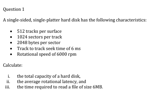 Solved A single-sided, single-platter hard disk has the | Chegg.com
