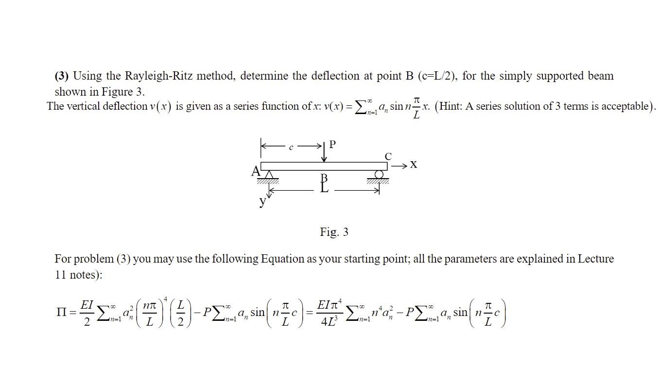 Solved (3) Using the Rayleigh-Ritz method, determine the | Chegg.com