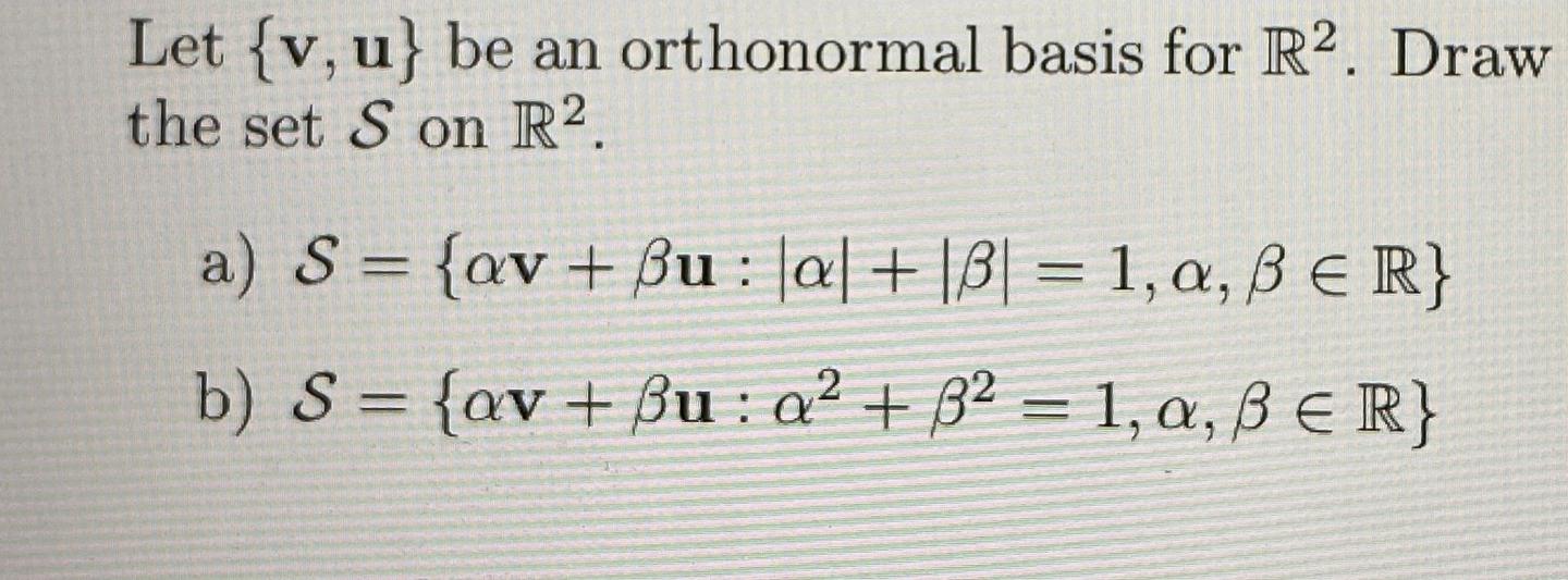 Solved Let V U Be An Orthonormal Basis For R2 Draw The 8787