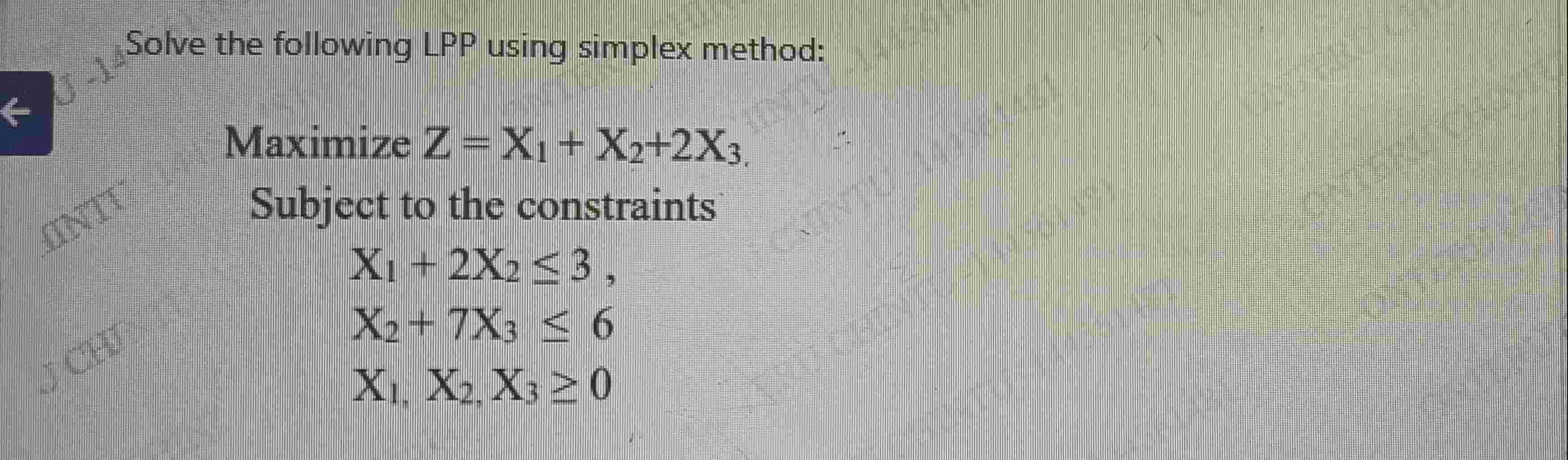 Solved Solve the following LPP ﻿using simplex | Chegg.com