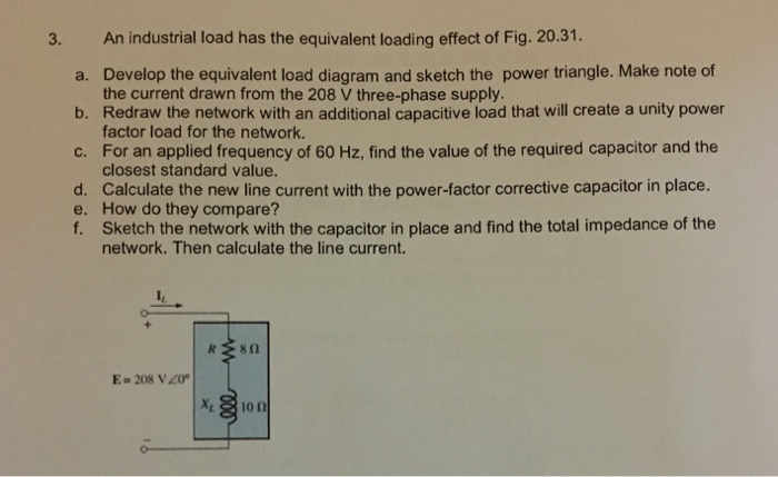 Solved An industrial load has the equivalent loading effect | Chegg.com