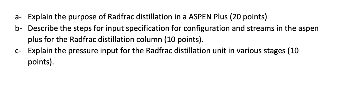Solved Question 3 (40 points) The process flow diagram & | Chegg.com