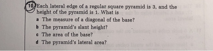 Solved 10Each lateral edge of a regular square pyramid is 3, | Chegg.com