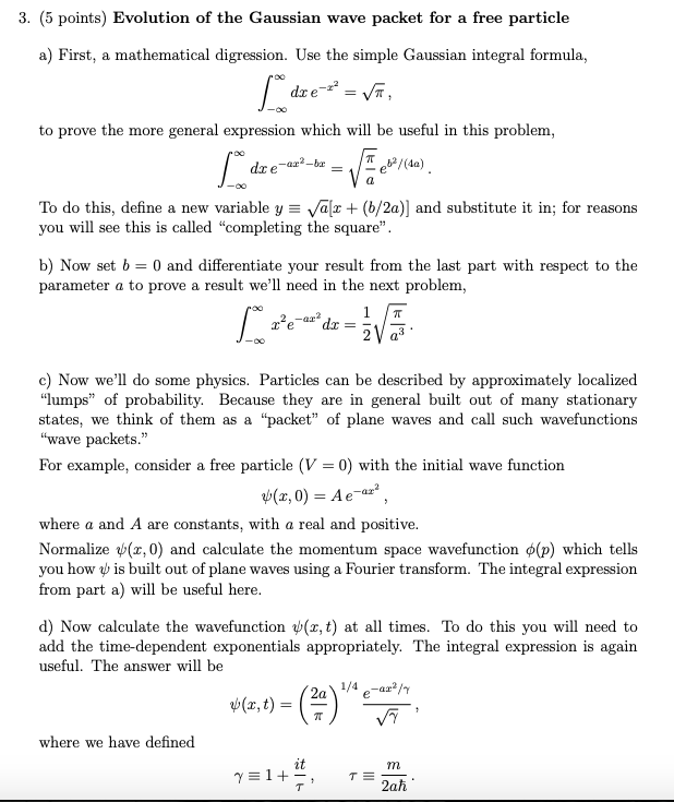 Solved 3. (5 points) Evolution of the Gaussian wave packet | Chegg.com