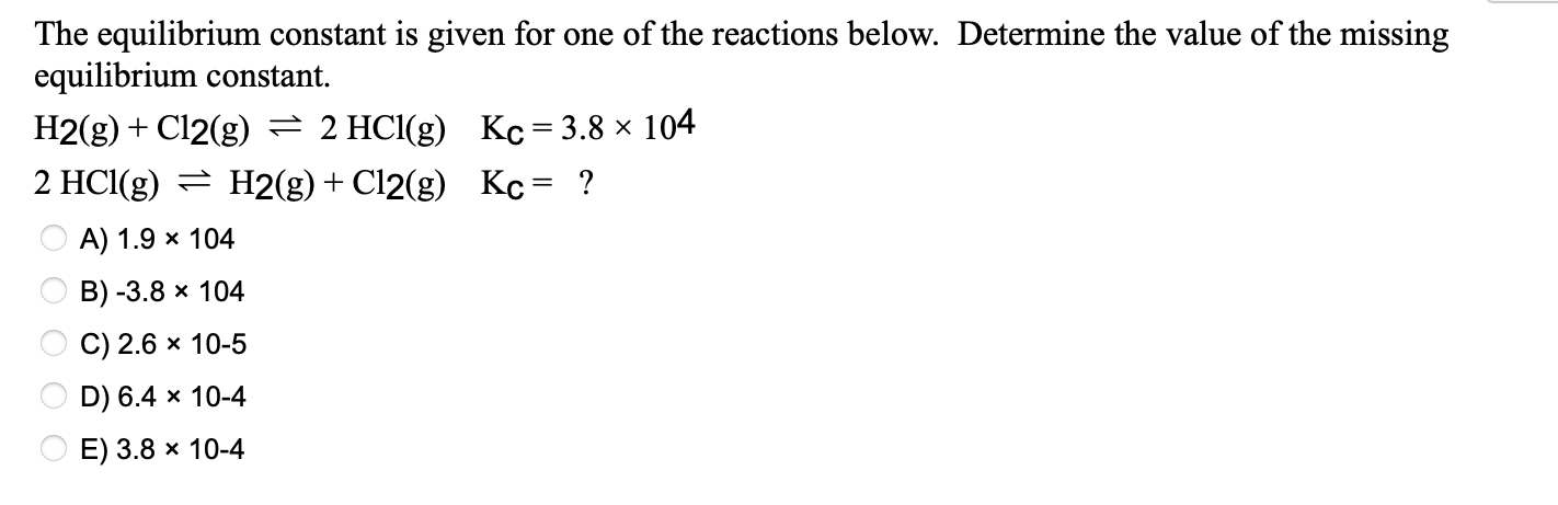 Solved The equilibrium constant is given for one of the | Chegg.com