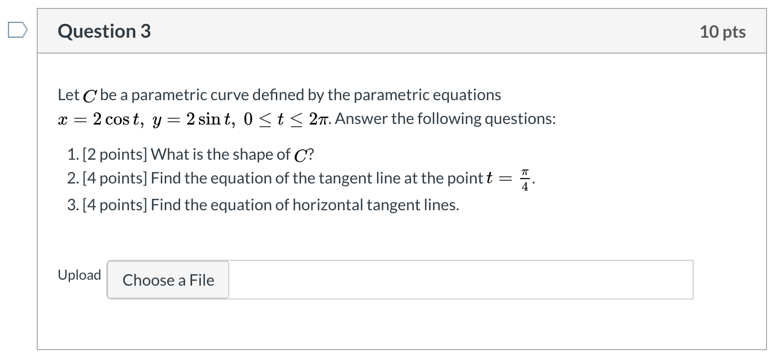 Solved Question 3 10 pts Let C be a parametric curve defined | Chegg.com