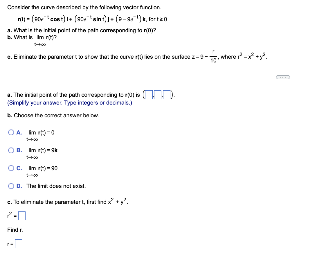 Solved Consider The Curve Described By The Following Vector | Chegg.com ...