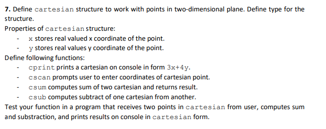 Define Cartesian Question Solved 7. Define cartesian structure to work with points in | Chegg.com