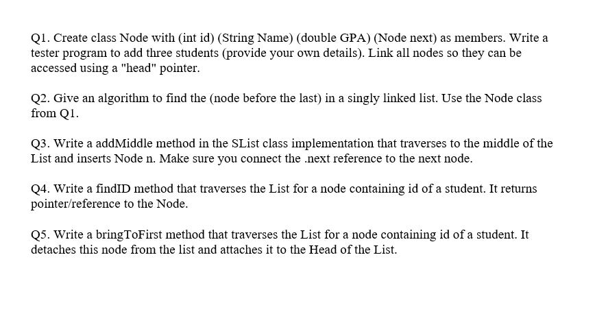 Solved Q1. Create class Node with (int id) (String Name) | Chegg.com