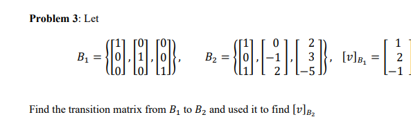 Solved Problem 3: Let 2 B₁ = 0·08 GELD B₂ = -5 Find The | Chegg.com