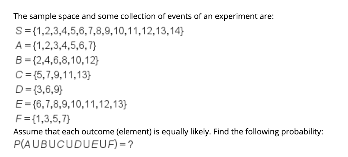 Solved The Sample Space And Some Collection Of Events Of An | Chegg.com