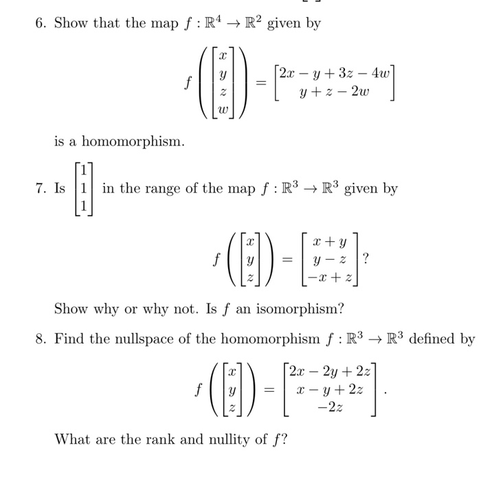 Solved 6. Show that the map f : R4 → R2 given by is a | Chegg.com