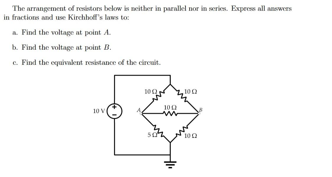 Solved The arrangement of resistors below is neither in | Chegg.com