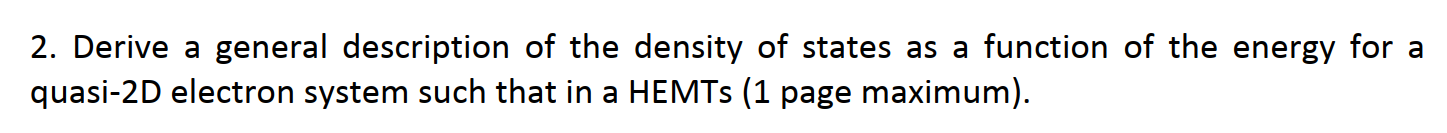 Solved Derive a general description of the density of states | Chegg.com