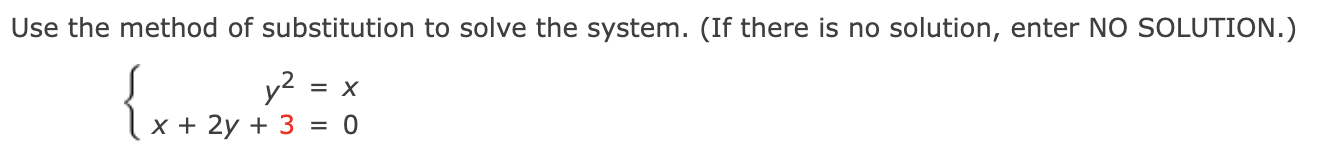 Solved Use the method of substitution to solve the system. | Chegg.com