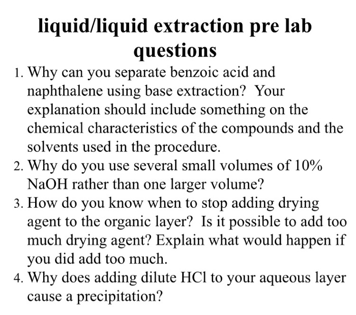 Solved liquid/liquid extraction pre lab questions 1. Why can