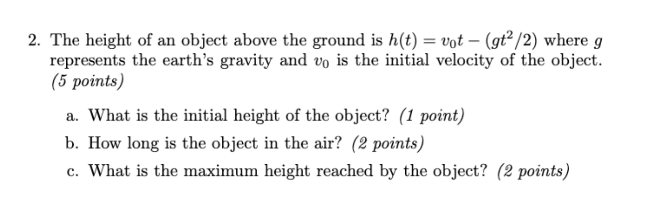 solved-2-the-height-of-an-object-above-the-ground-is-h-t-chegg